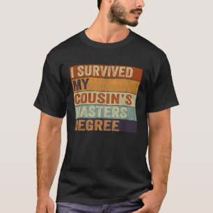 Camiseta Sobrevivi aos Mestrados do meu primo, Grau Formand