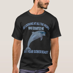 Camiseta Sobriedade Engraçado Besta Sóbria de 1 Ano