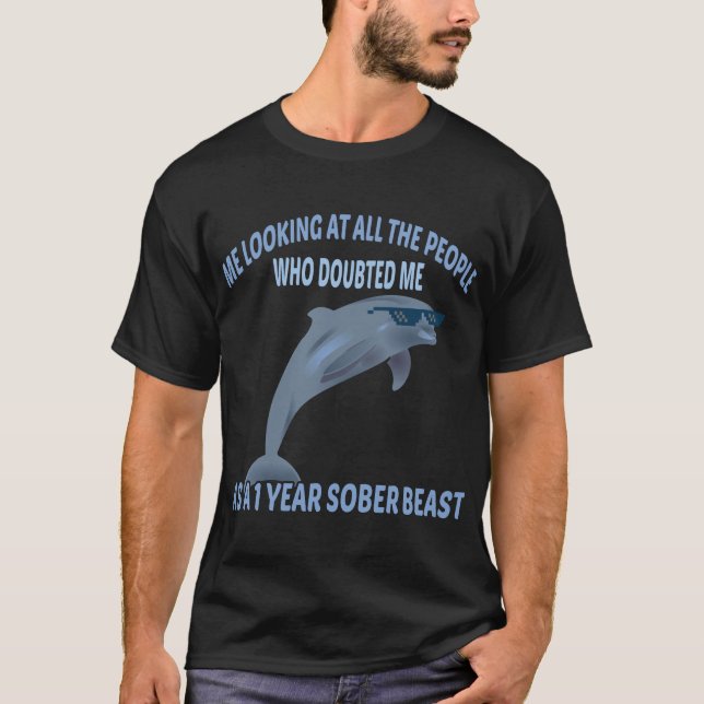 Camiseta Sobriedade Engraçado Besta Sóbria de 1 Ano (Frente)