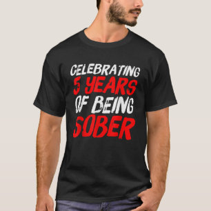 Camiseta Sobriety Gift Recovery Anniversário 5 Anos Sober
