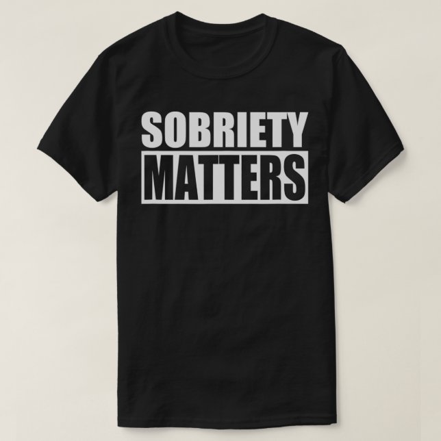 Camiseta SOBRIETY MATTERS Alcoólicos AA Narcóticos NA Anôni (Frente do Design)