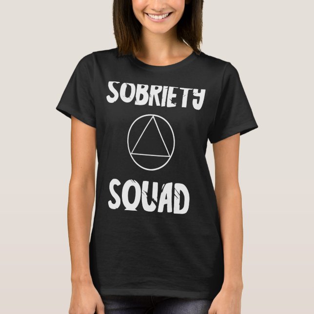 Camiseta Sobriety Squad Sober Team AA Crew Recover Abstençõ (Frente)