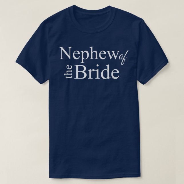 Camiseta Sobrinho do Casamento do Noivado Bride para Neph (Frente do Design)