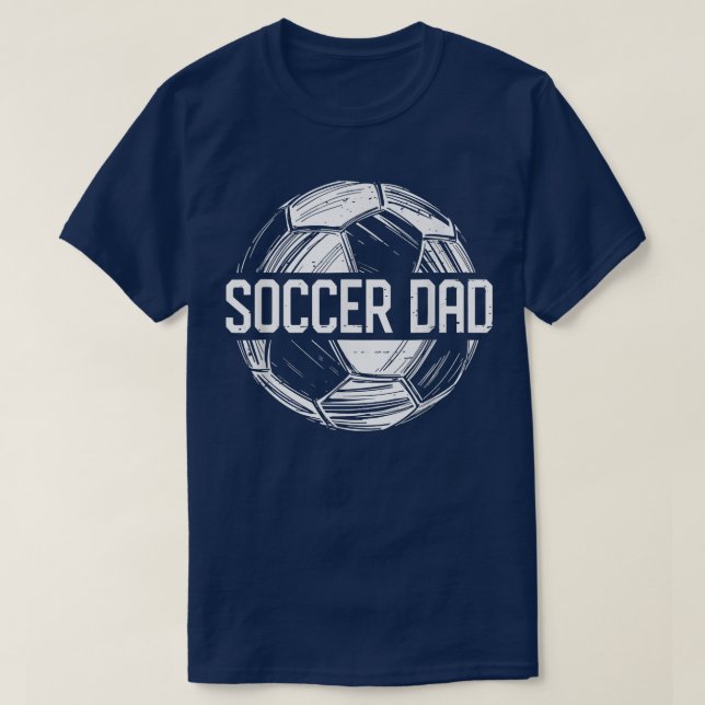 Camiseta Soccer Dad Funny Soccer Lover Dad Papa Father's Da (Frente do Design)