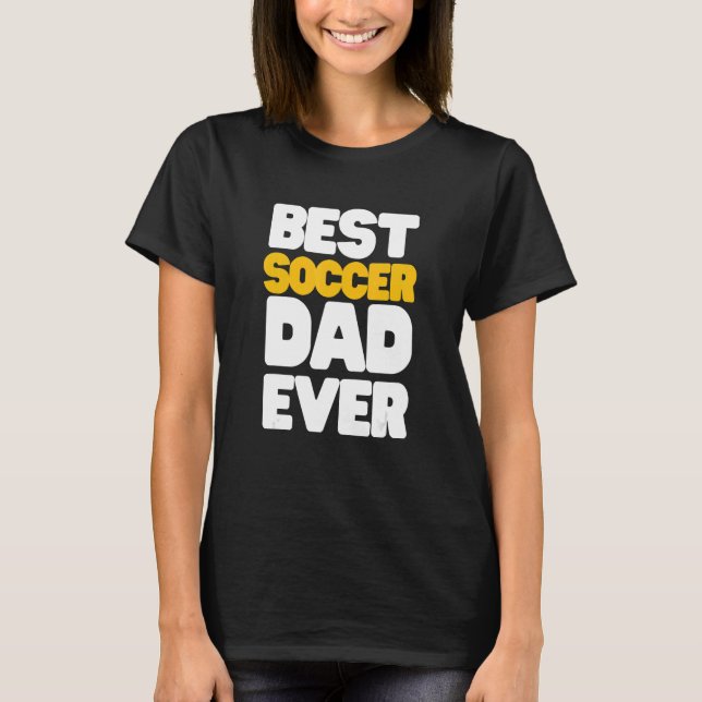 Camiseta Soccer  For Best Dad (Frente)