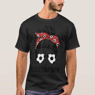 Camiseta Soccer Memaw Life Messaging Dia de as mães Women S