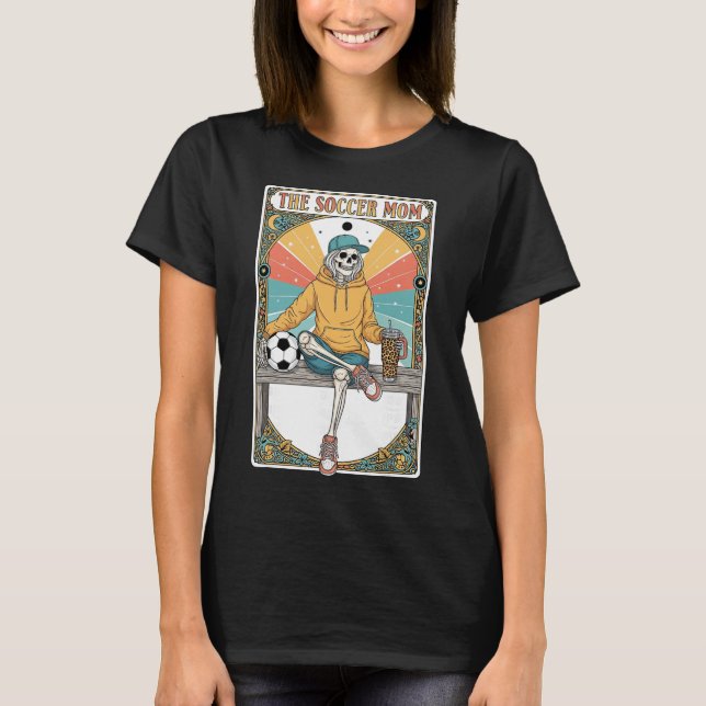 Camiseta Soccer Mom Tarot Card Skeleton Coffee Byll Sidelin (Frente)