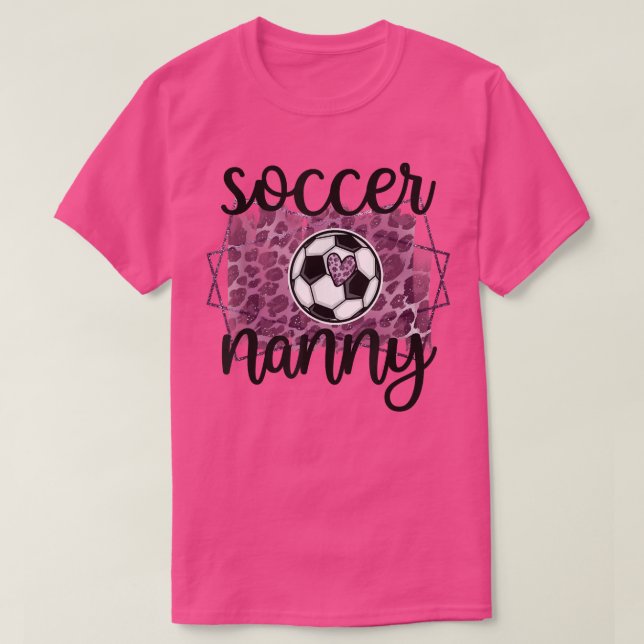 Camiseta Soccer Nanny Grandma Nanny Of A Soccer Player  (Frente do Design)
