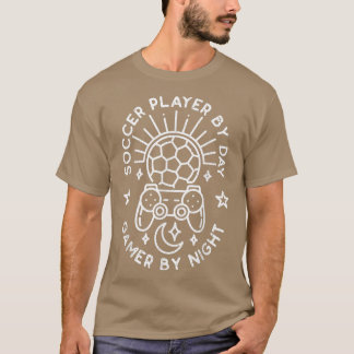 Camiseta Soccer Player By Day Gamer By NightVideo Games Fan