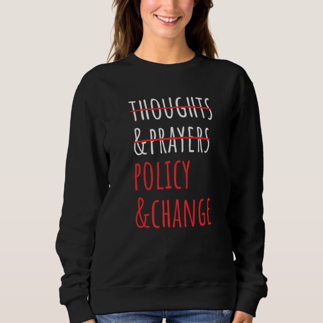 Camiseta Social Activist Not Thoughts And Prayers Policy An (Frente)