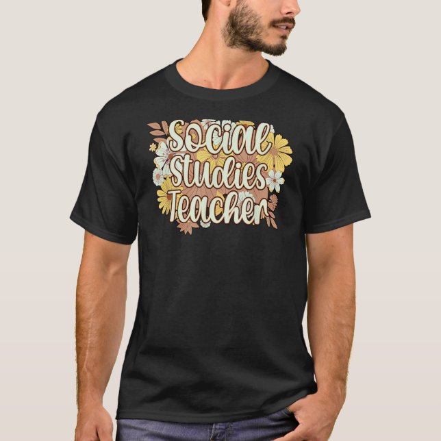 Camiseta Social Studies Teacher Flowers Social Studies Teac (Frente)