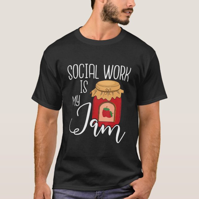 Camiseta Social Work Is My Jam   Public Social Worker Casew (Frente)