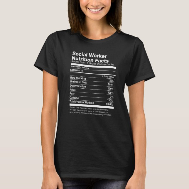 Camiseta Social Worker Nutrition Facts Funny (Frente)