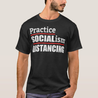 Camiseta SOCIALismo DISTANCIANDO Anti-SAL Político-Socialis