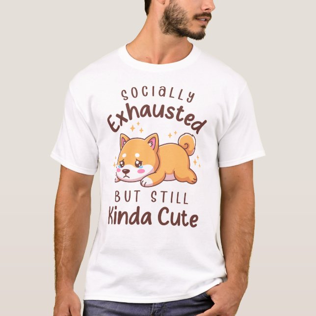 Camiseta Socially Exhausted But Still Cute - Shiba Inu (Frente)