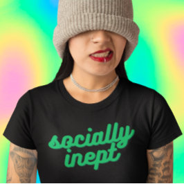 Camiseta Socialmente Inábil