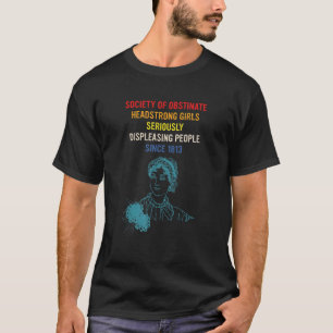 Camiseta Sociedade De Meninas Obstinadas e Teimosas Roupas