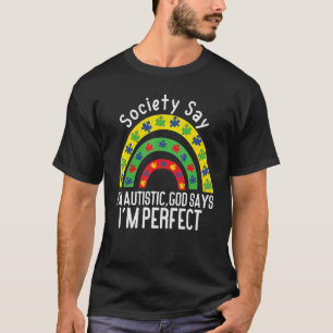 Camiseta Sociedade Diz que Sou Autista Deus Diz que Sou Per