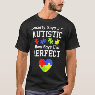 Camiseta Sociedade do Autismo Diz que Sou Autista, Mamãe Di