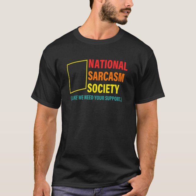 Camiseta Sociedade Nacional De Sarcasmo (Eu Gosto Que Preci (Frente)