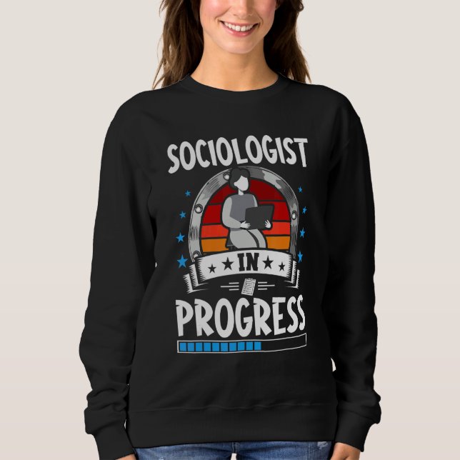 Camiseta Sociologist In Progress Trainee Student (Frente)