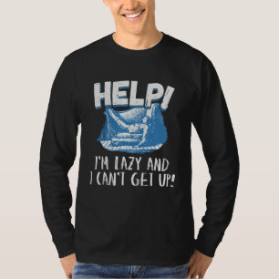 Camiseta Socorro, estou preguiçoso e não consigo levantar