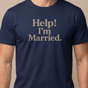 Camiseta Socorro! Eu sou casado