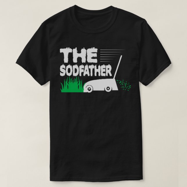 Camiseta Soddad Mears Sod Grass Engraçado 2 (Frente do Design)
