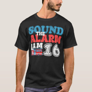 Camiseta Soe o alarme sou 16 Bombeiro 16. Aniversário