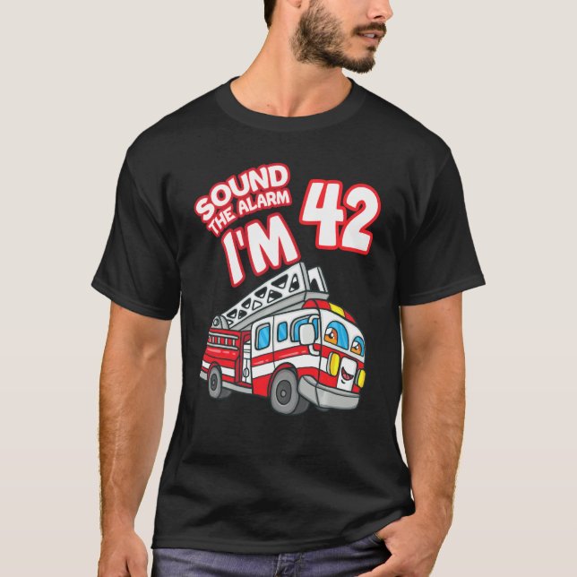 Camiseta Soe o alarme, sou o 42 Fire Engine Firefighter 42n (Frente)