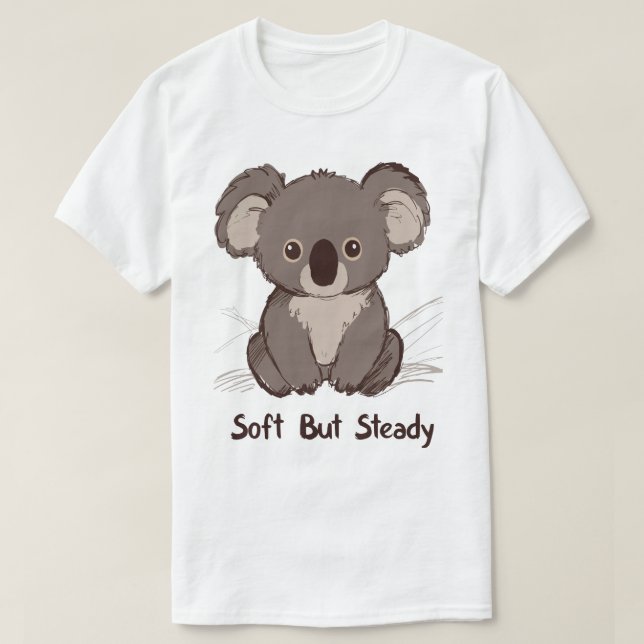 Camiseta Soft But Steady Cute Koala (Frente do Design)