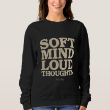 Soft Mind Loud Thoughts Minimalist Vintage