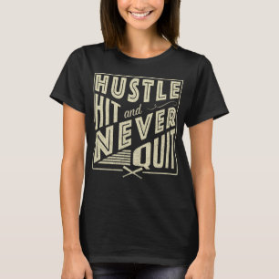 Camiseta Softball Baseball Hustle Hit & Nunca Sair