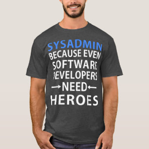 Camiseta Software Sysadmin Desenvolvedores Hero Admin Gift