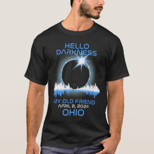 Camiseta Solar Eclipse 2024 Ohio Hello Darkness My Old Frie