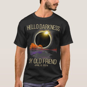 Camiseta Solar Eclipse 2024 Olá Escuridão Meu Velho Amigo A