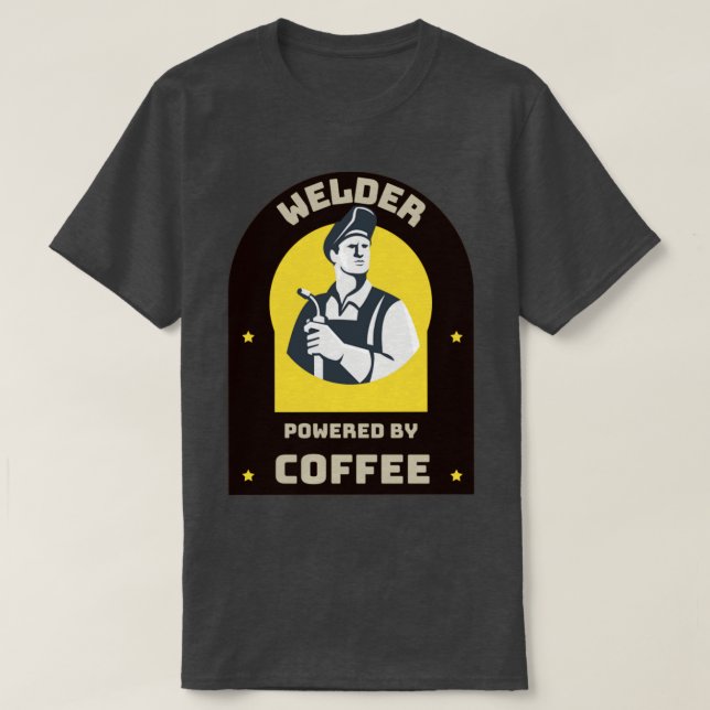 Camiseta Soldador alimentado a café (Frente do Design)