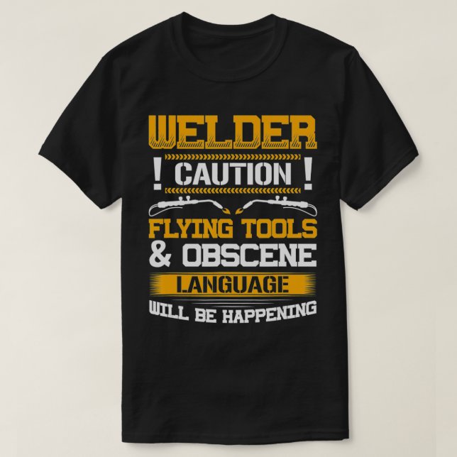 Camiseta Soldador de ferramentas voadoras e linguagem obsce (Frente do Design)