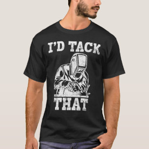 Camiseta Soldador Encanador I d Fix That