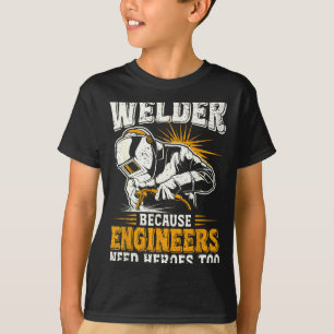 Camiseta Soldador Porque Engenheiros Também Precisam de Her