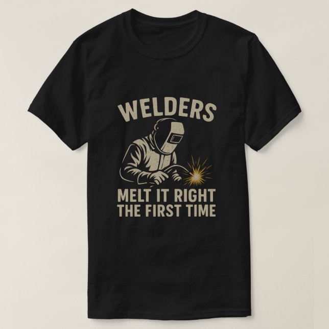 Camiseta Soldadores Fundem Certo na Primeira Vez (Frente do Design)