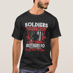 Camiseta Soldados não roubam exército orgulhoso Irmão milit