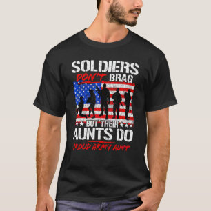 Camiseta Soldados não se gabam, mas suas tias se orgulham d