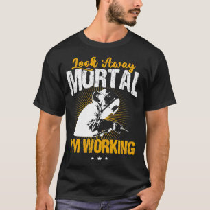 Camiseta Solder Engraçado Soldar Parece Mortal