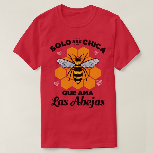 Camiseta Solo una Chica que ama las Abejas (Frente do Design)