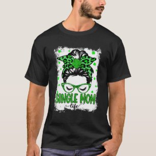 Camiseta Solteiro Bonito Mãe, Dia de São Patrício Maluco