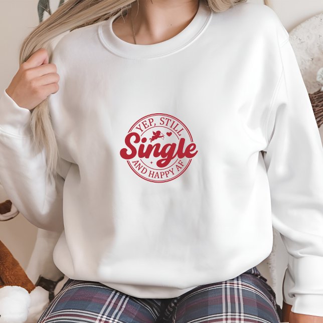 Camiseta Solteiro branco moderno e Impressão feliz (Modern White Single and Happy Print Sweatshirt)
