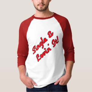 Camiseta Solteiro e adorando!