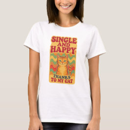 CAMISETA SOLTEIRO E FELIZ...