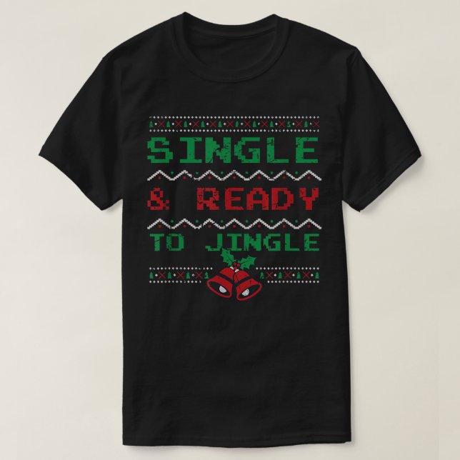 Camiseta Solteiro e Pronto para Jingle Engraçado Natal Paja (Frente do Design)